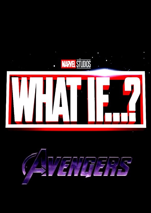 Marvel's What-If: Alternate Avengers