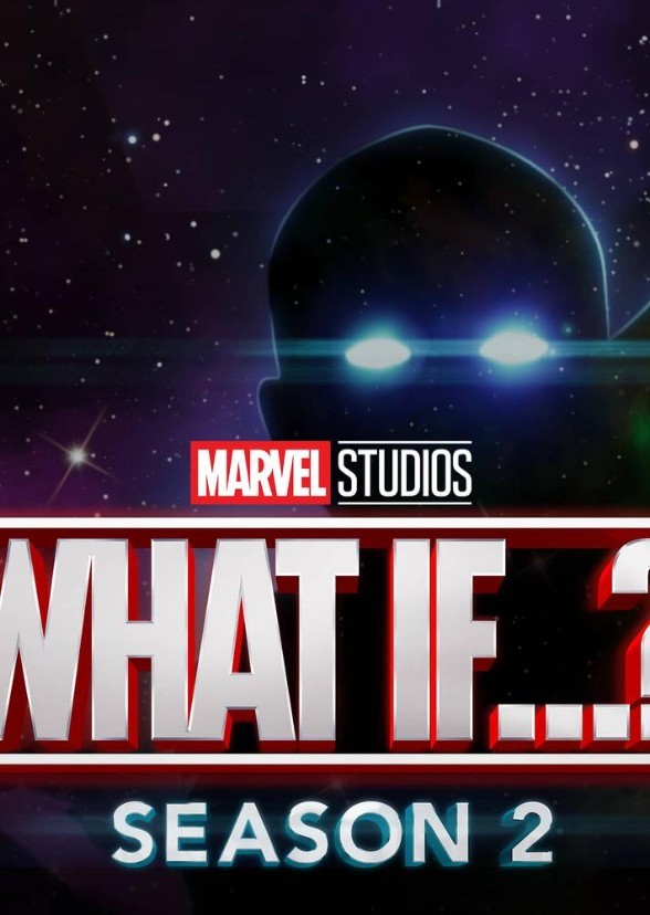 Marvel's What If: Season 2