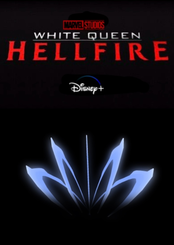 Marvel’s White Queen: Hellfire (television series)