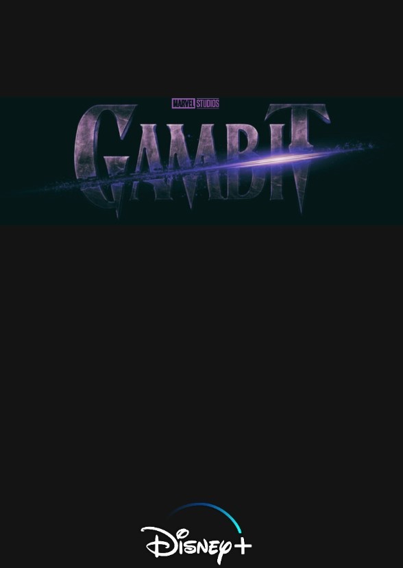 Marvel Studios' Gambit (Disney +)