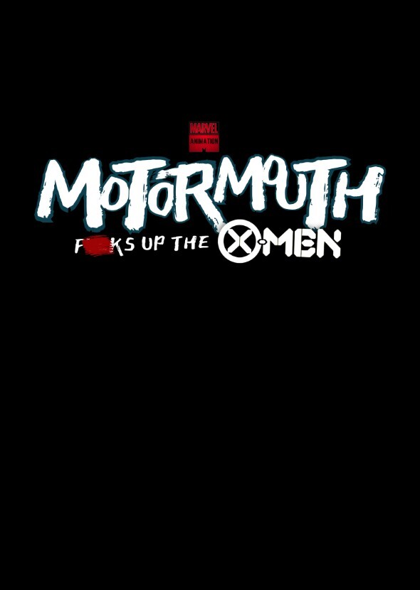 Marvel Studios' Motormouth F*cks Up the X-Men
