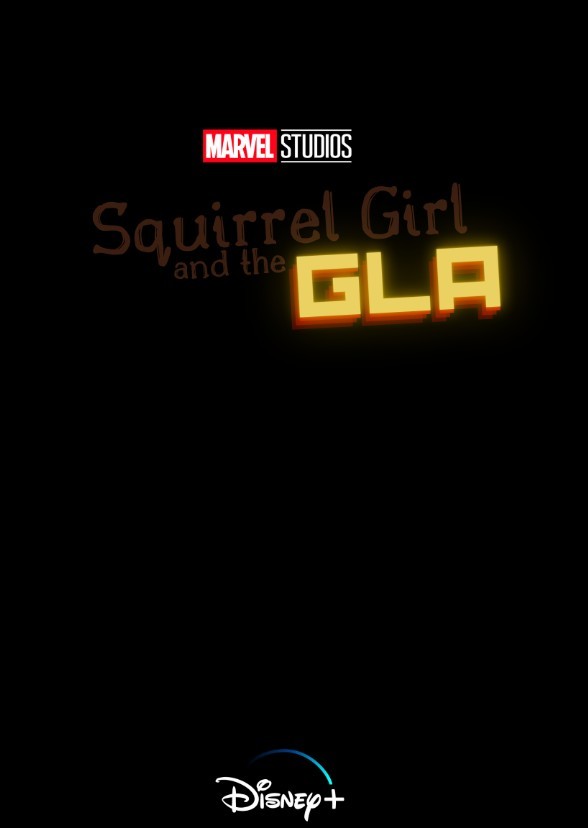 Marvel Studios' Squirrel Girl and the GLA (Disney+)