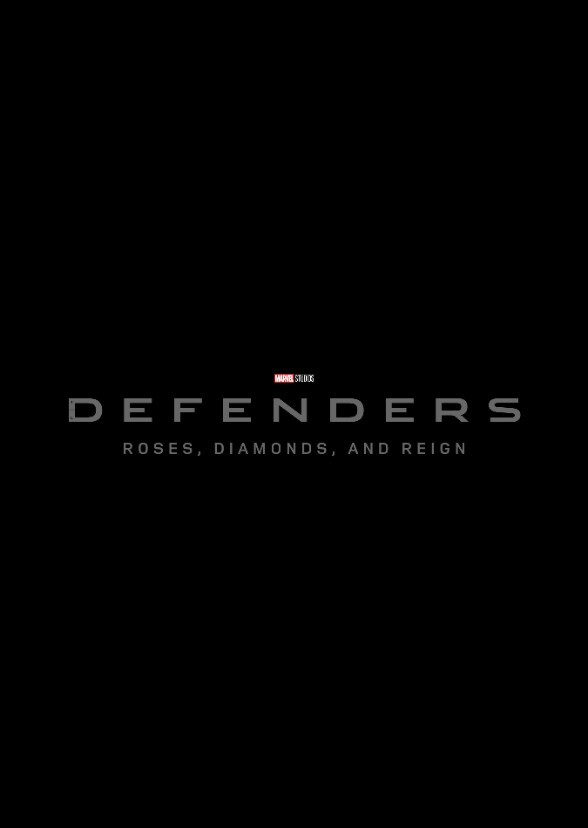 Marvel Studios' The Defenders: Roses, Diamonds, and Reign