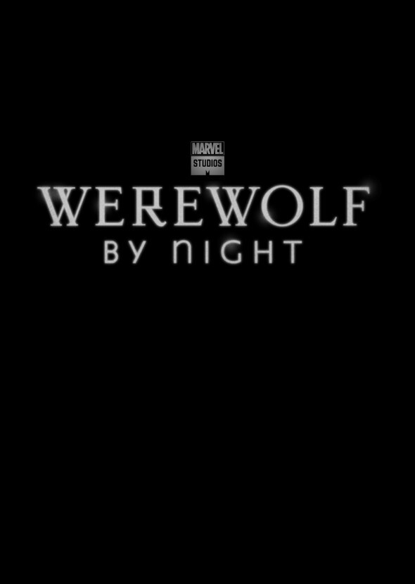 Marvel Studios' Werewolf by Night (2026; Phase One, Film Three)