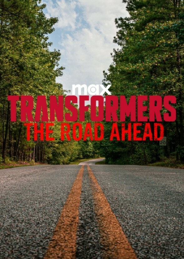 MAX TRANSFORMERS THE ROAD AHEAD 