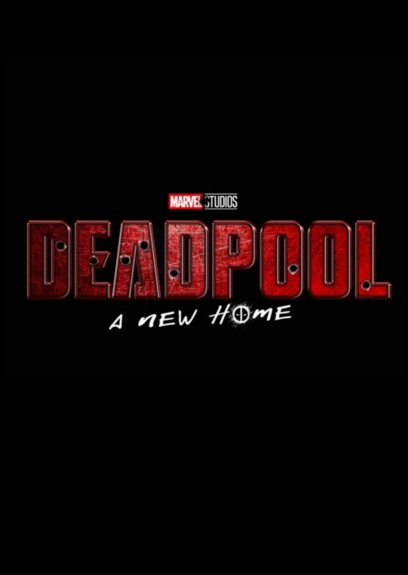 MCU Deadpool A New Home movie 