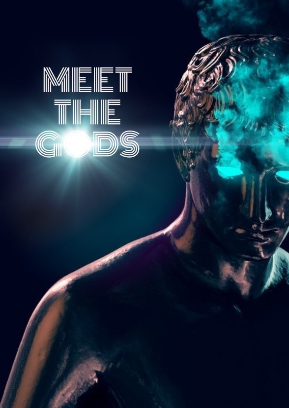 MEET THE GODS