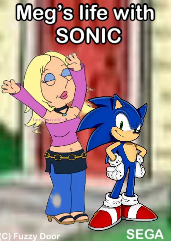 Meg’s life with Sonic