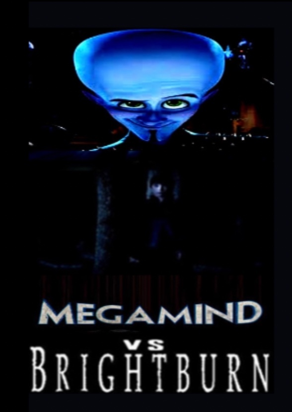 MegaMind vs Brightburn