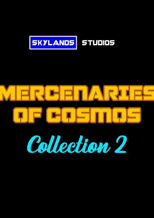 Mercenaries of Cosmos : Collection 2