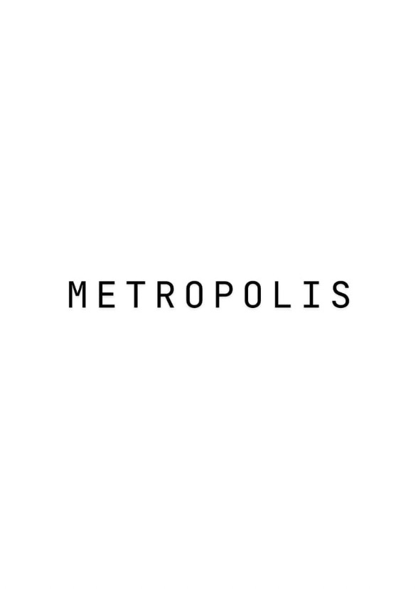Metropolis (TV Show)