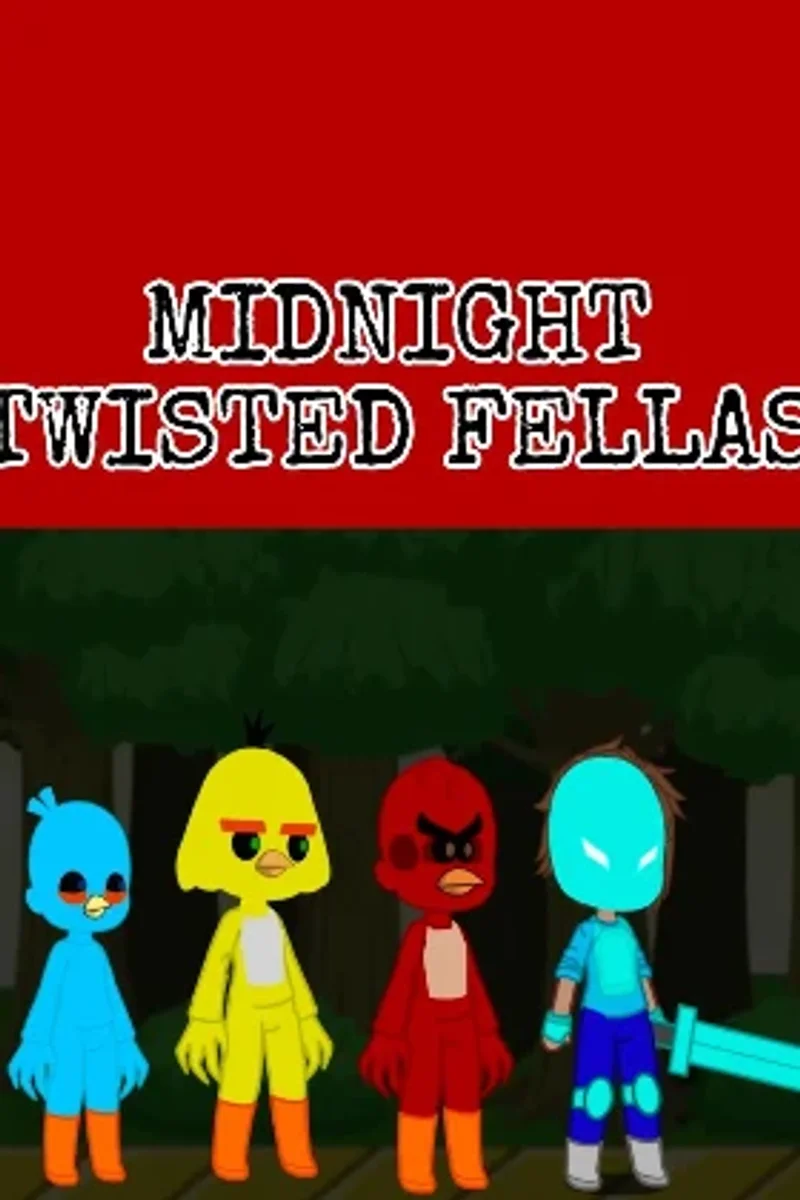 Midnight Twisted Fellas (remake)