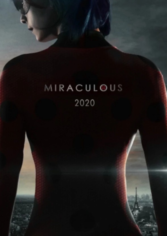 Miraculous Live Action