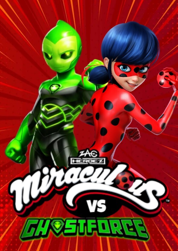 Miraculous & Ghostforce
