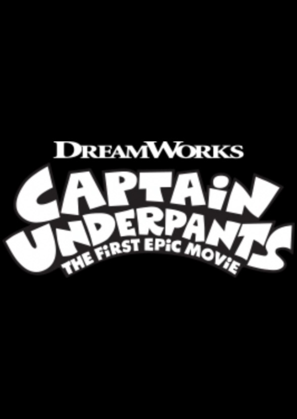 The Misfits in Captain Underpants: The First Epic Movie