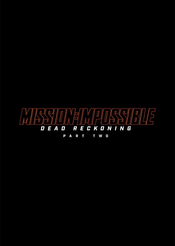 Mission Impossible: Dead Reckoning Part Two (3011)