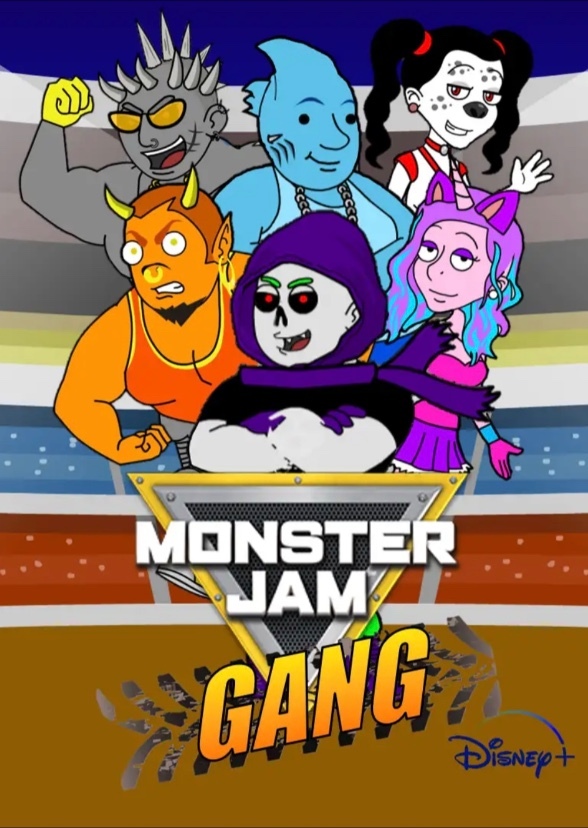 Monster Jam Gang (The Series/Shorts/Spinoffs/WrapperOffline/Goanimate)