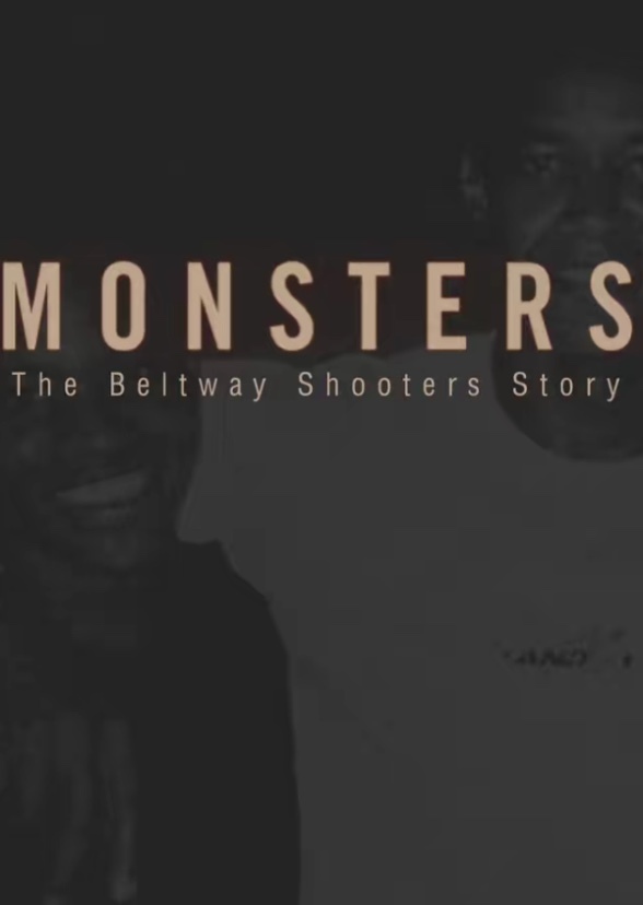 Monsters: The Beltway Story