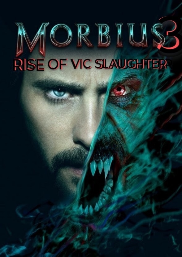 Morbius 3 Rise Of Vic Slaughter