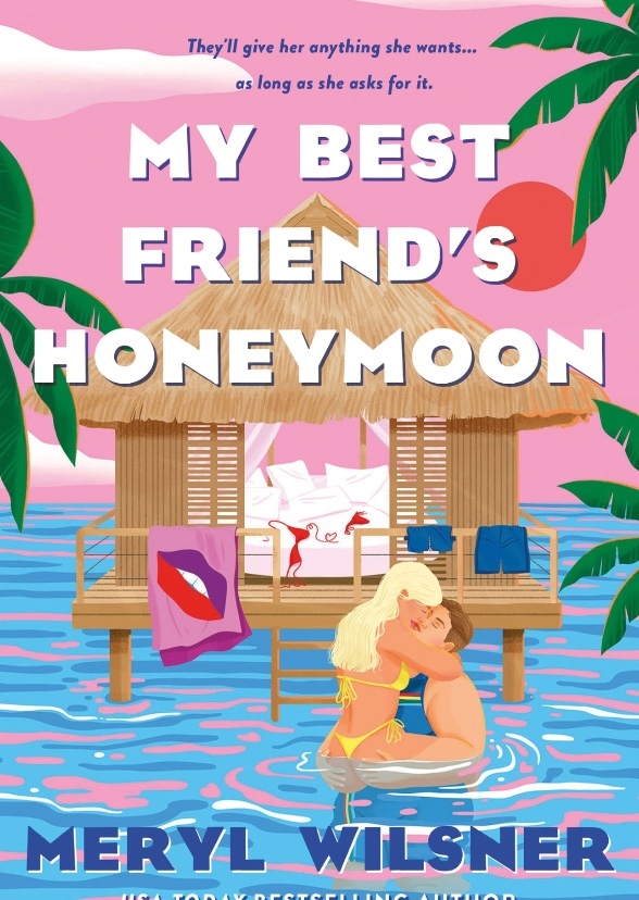 My Best Friend’s Honeymoon
