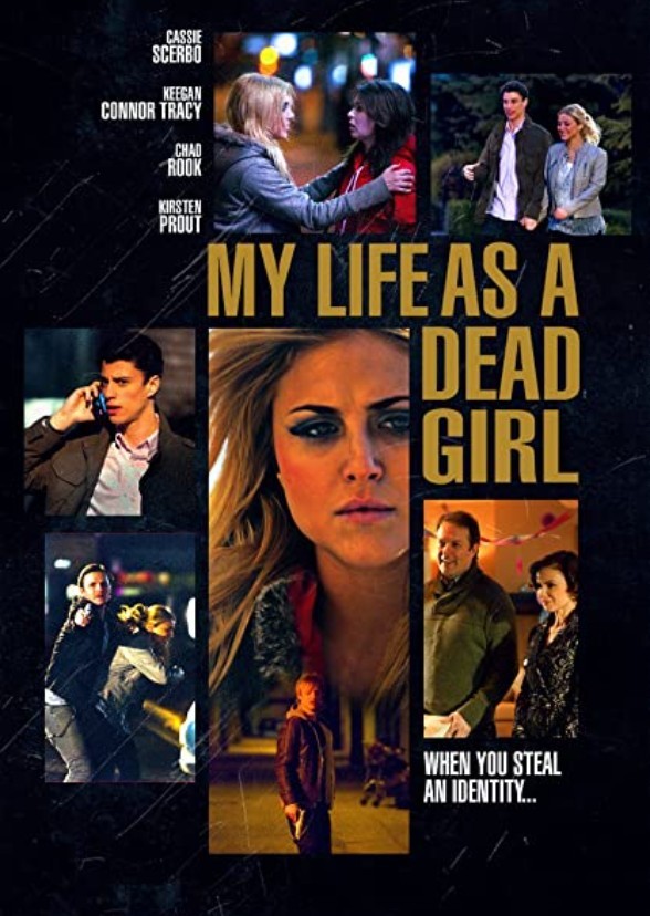 My Life As A Dead Girl.