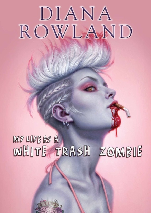 My Life as a White Trash Zombie Series