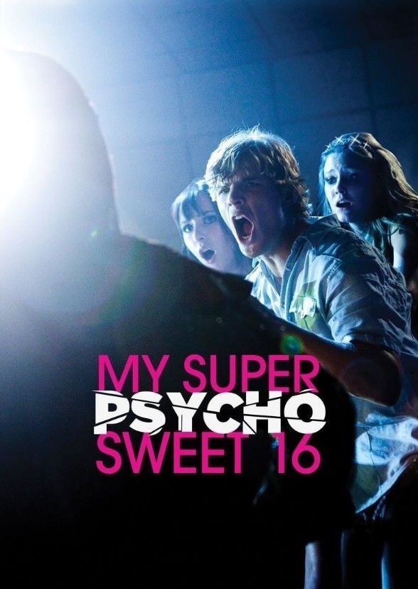 My Super Psycho Sweet 16 (1999-2002)