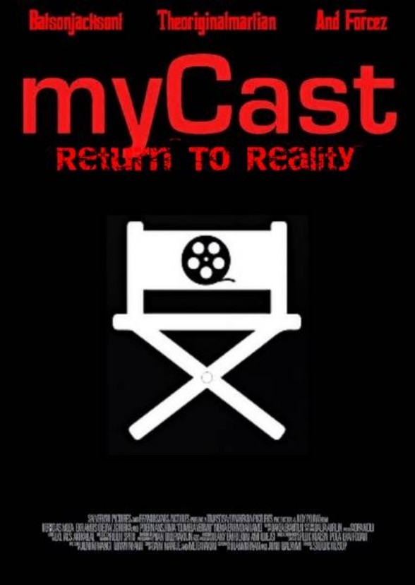 MyCast: Return To Reality
