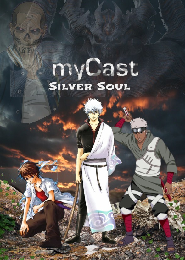 MyCast: Silver Soul