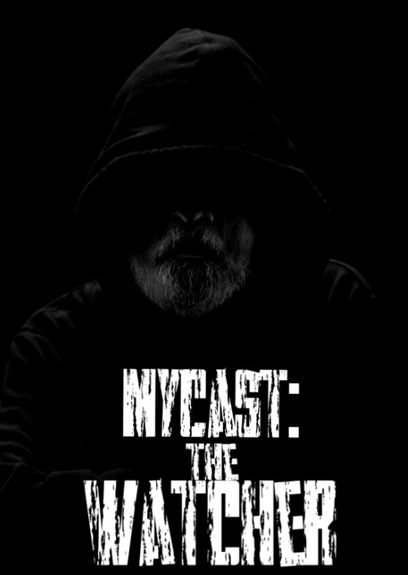 MyCast: The Watcher