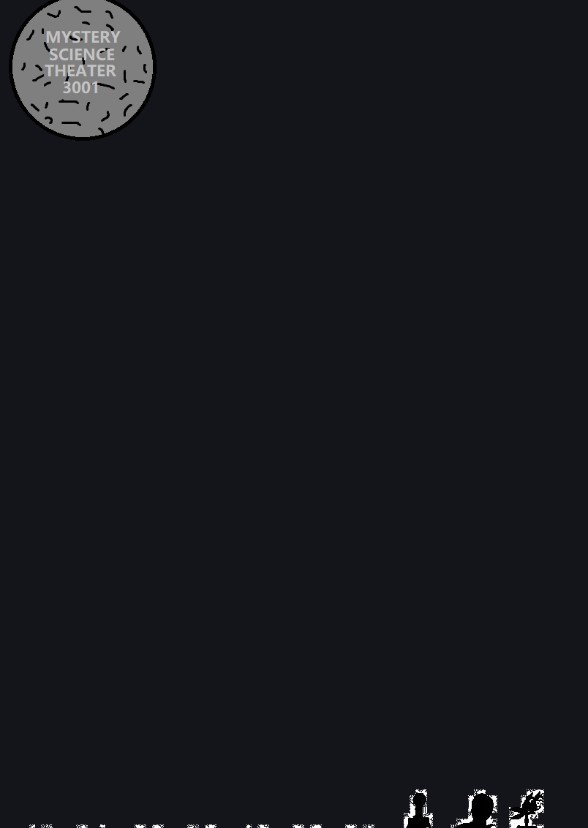 Mystery Science Theater 3001