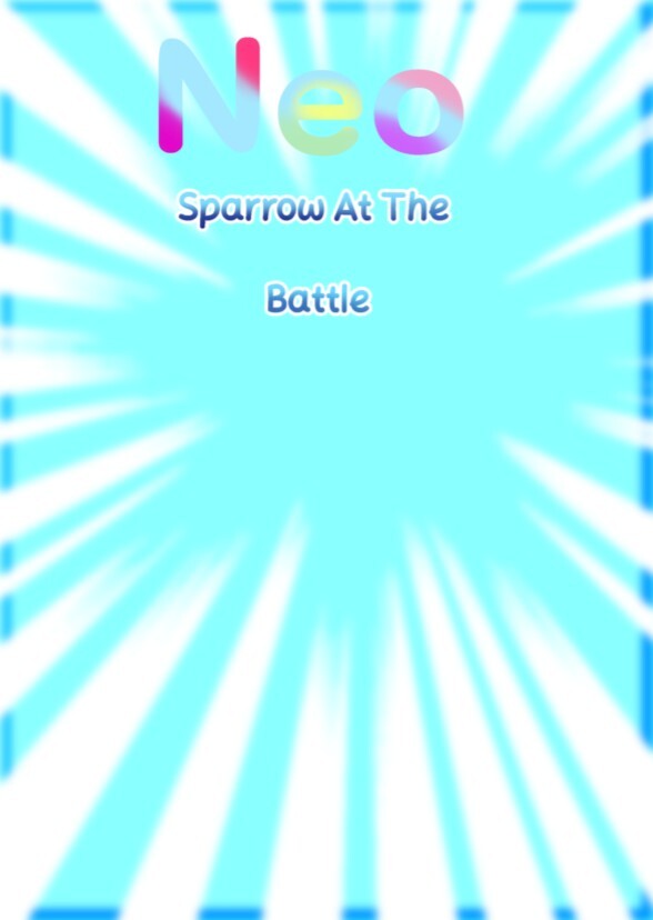 Neo: Sparrow At The Battle (2026 Live Action)
