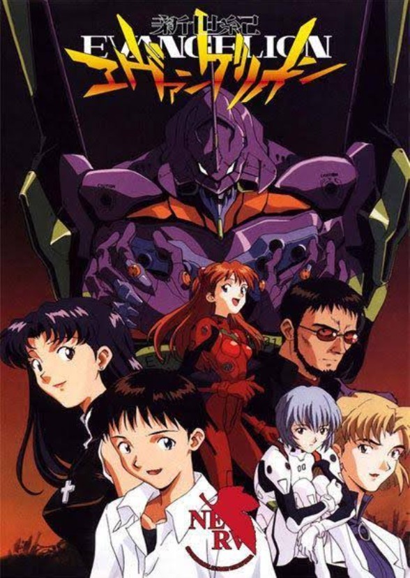 Neon Genesis Evangelion.