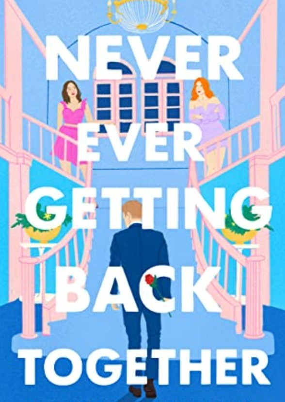 Never Ever Getting Back Together