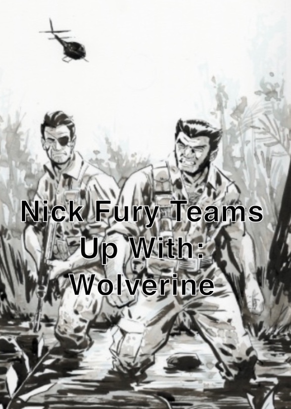 Nick Fury Teams Up With: Wolverine (2001)