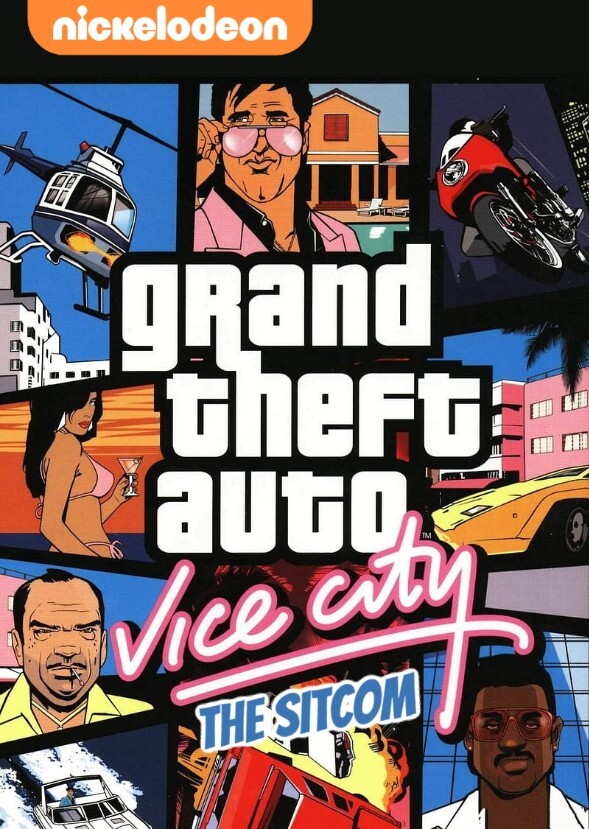 Nickelodeon Grand Theft Auto: Vice City The Sitcom