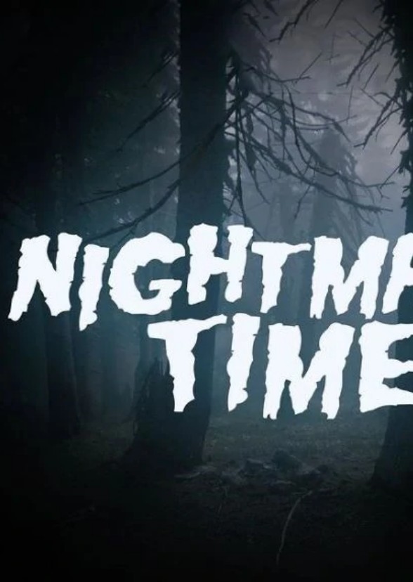 Nightmare Time: Forever and Always/Time Bastard
