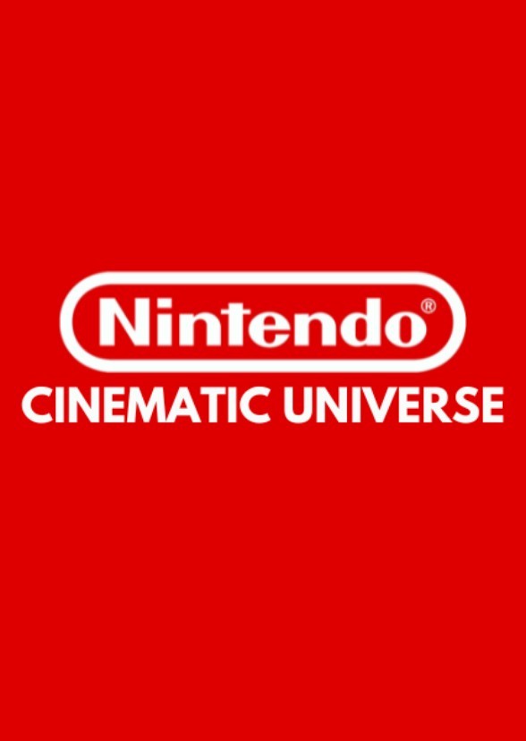 NINTENDO CINEMATIC UNIVERSE
