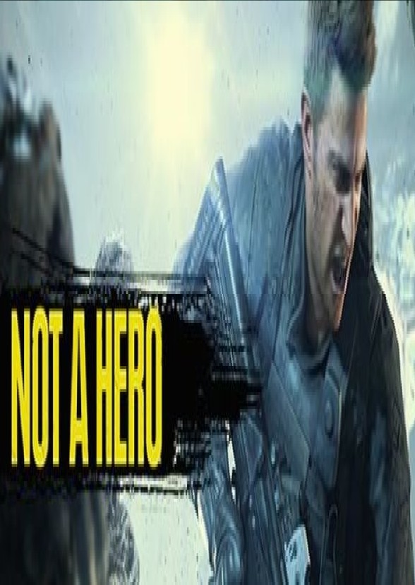 Not a hero