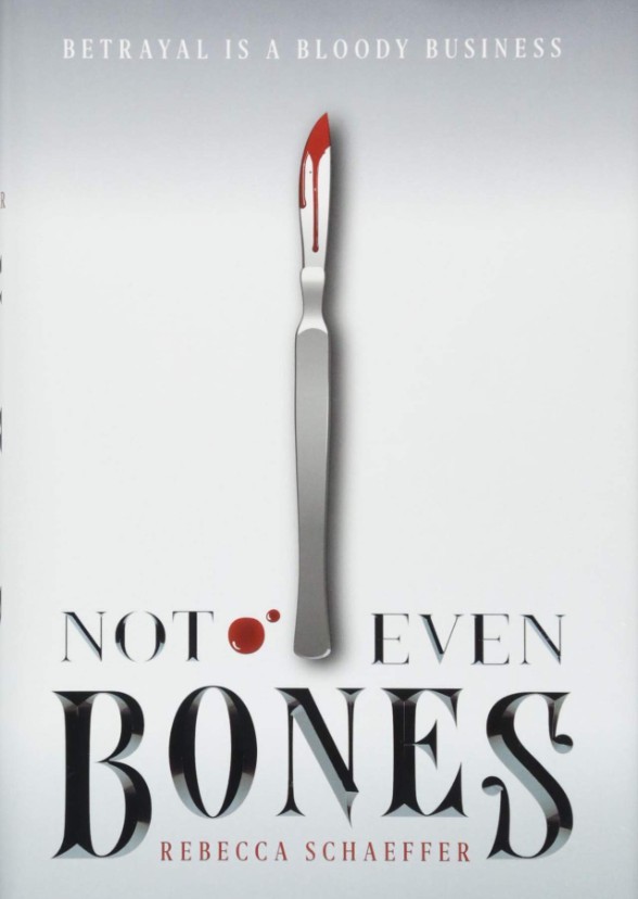Not Even Bones