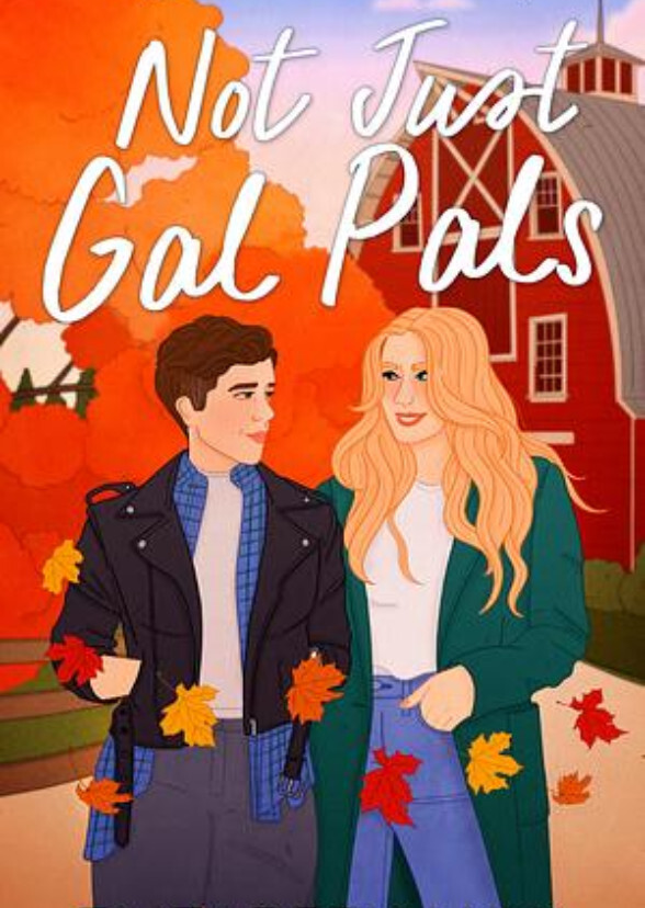 Not Just Gal Pals