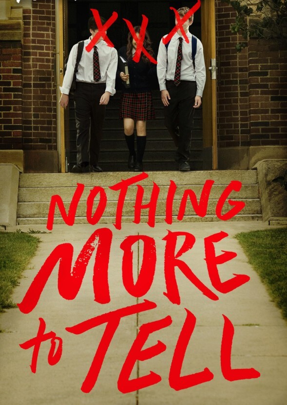 Nothing More To Tell (TV Series, 2026)