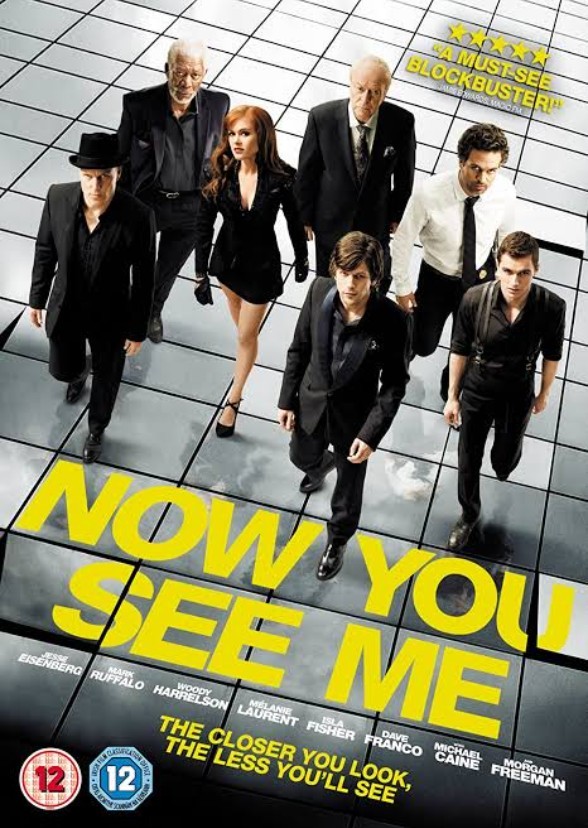Now You See Me.