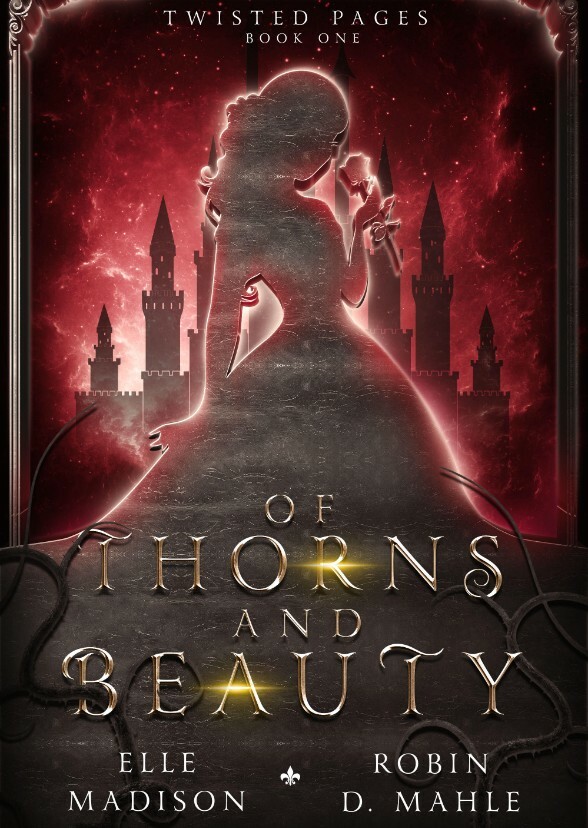 Of Thorns and Beauty