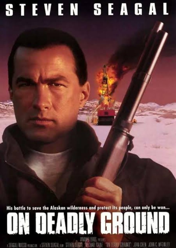 On Deadly Ground.