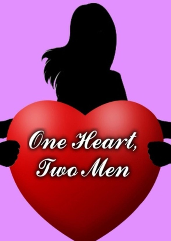 One Heart,Two Men-MyCast Romance 