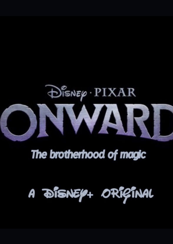 Onward: The Brotherhood of Magic