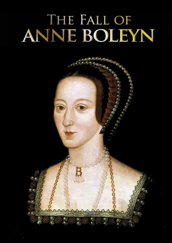 The Fall Of Anne  Boleyn Documentary 
