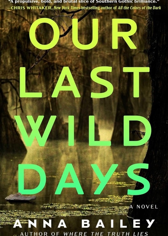 Our Last Wild Days