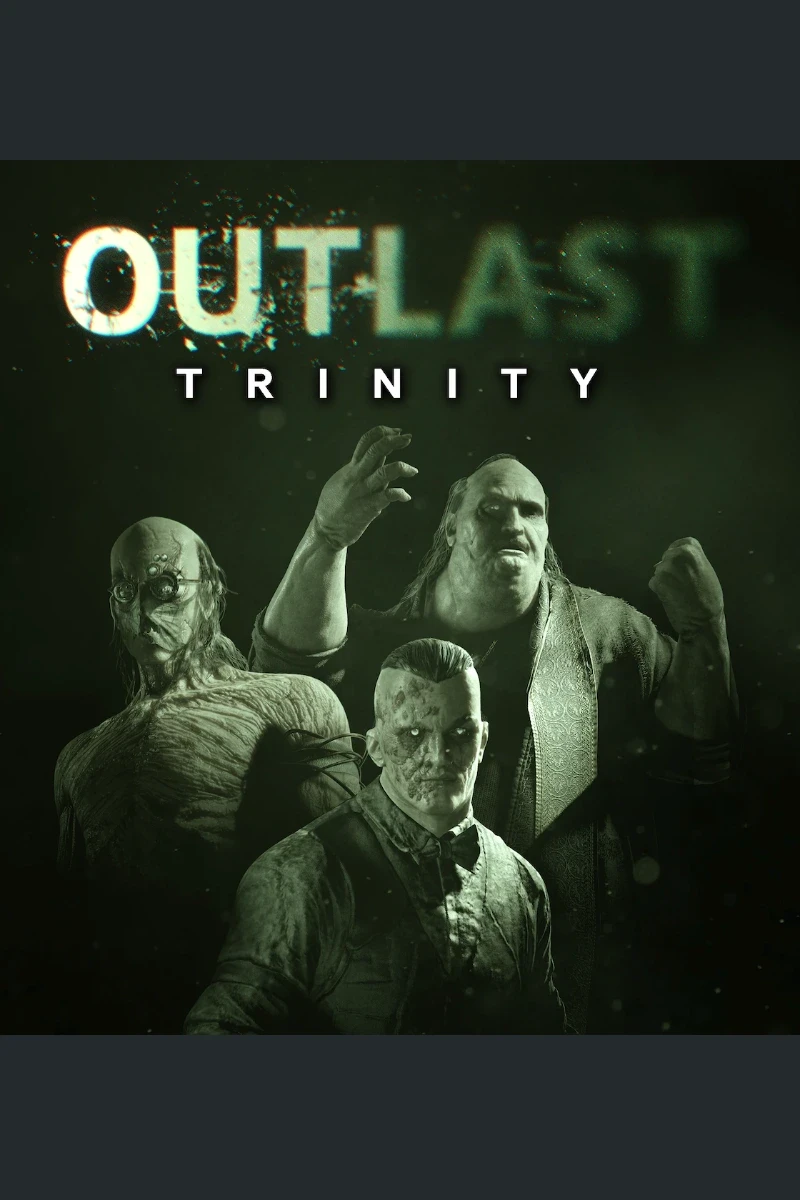 Outlast Trinity